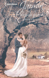 Boda a la vista Barbara Hannay Author