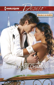 Beijos em chamas - Day Leclaire