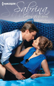 O sabor da tentação - Cathy Williams