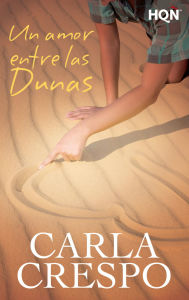 Un amor entre las dunas Carla Crespo Author