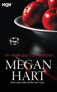 Un viaje por tus sentidos Megan Hart Author