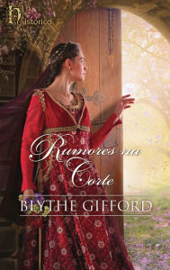 Rumores na corte Blythe Gifford Author