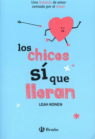 Los chicos si que lloran Leah Konen Author