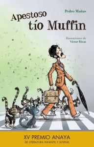 Apestoso tío Muffin Pedro Mañas Author
