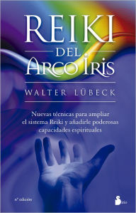 Reiki del arco iris Walter Lubeck Author