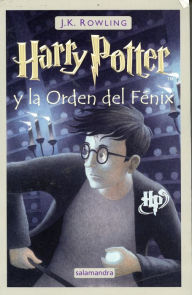 Harry Potter y la Orden del FÃ©nix (Harry Potter and the Order of the Phoenix) J. K. Rowling Author