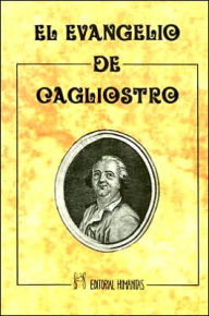 Evangelio de Cagliostro Alessandro Cagliostro Author
