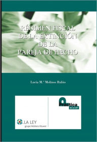 Régimen fiscal de la extinción de la pareja de hecho - Lucia M Molinos Rubio