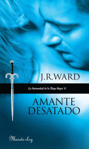 Amante desatado (Lover Unbound) J. R. Ward Author