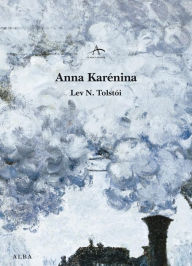 Anna KarÃ©nina Lev N. TolstÃ³i Author