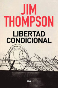 Libertad condicional Jim Thompson Author