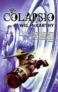 El Colapsio - Wil McCarthy