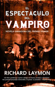 El espectáculo del vampiro - Richard Laymond