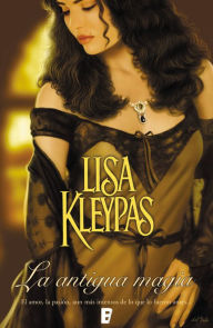 La antigua magia Lisa Kleypas Author