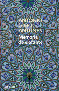 Memoria de elefante - Antonio Lobo Antunes