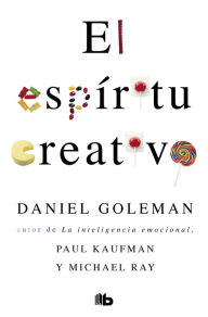 El espíritu creativo - Daniel Goleman