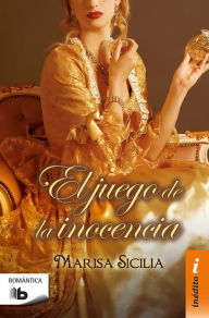 El Juego de la inocencia Marisa Sicilia Author