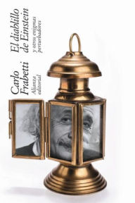 El diablillo de Einstein Carlo Frabetti Author