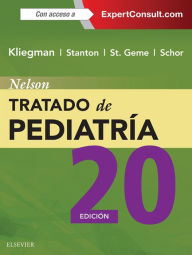 Nelson. Tratado de pediatrÃ­a Robert M. Kliegman Editor