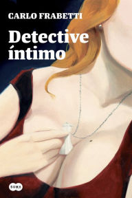 Detective íntimo - Carlo Frabetti
