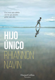 Hijo único Rhiannon Navin Author