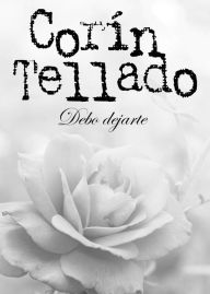 Debo dejarte Corín Tellado Author