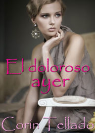El doloroso ayer CorÃn Tellado Author
