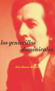 Los geniecillos dominicales (The Sunday Genie, Spanish Edition) Jose Ramon Ribeyro Author