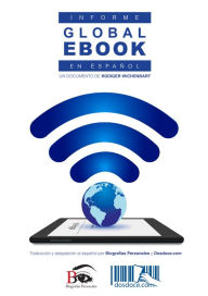 Informe Global eBook en espaÃ±ol (EdiciÃ³n 2016): Un documento de RÃ¼diger Wischenbart RÃ¼diger Wischenbart Author