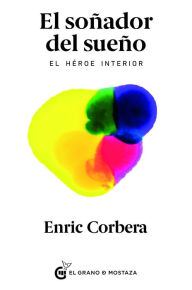 Soñador del sueño, El Enric Corbera Sastre Author