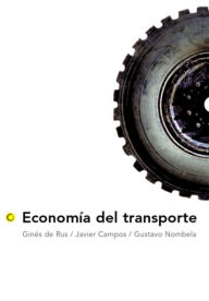 Economï¿½a del transporte Javier Campos Author