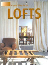 El Gran Libro de Los Lofts - Ana G. Canizares