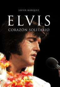 Elvis - Javier Marquez