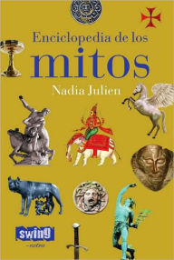 Enciclopedia de los mitos - Nadia Julien