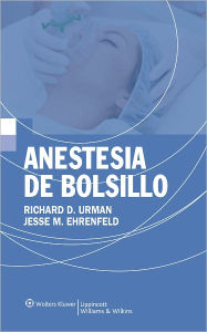 Anestesia de Bolsillo - Jesse M. Ehrenfeld