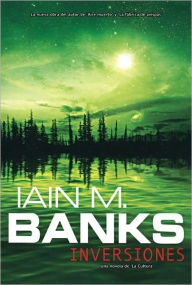 Inversiones (Inversions) Iain M. Banks Author