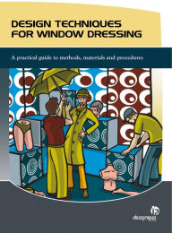 DESIGN TECHNIQUES FOR WINDOW DRESSING - Carmen Cabezas Fontanilla