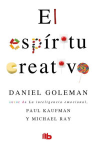 El Espiritu creativo - Daniel Goleman
