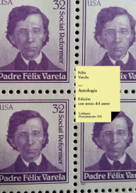 AntologÃ­a FÃ©lix Varela y Morales Author