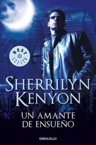 Un amante de ensueño (Fantasy Lover) Sherrilyn Kenyon Author
