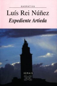 Expediente Artieda - Luís Rei Núñez