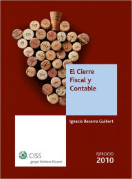 El cierre fiscal y contable: Ejercicio 2010 Ignacio Becerra Guibert Author