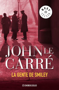 La gente de Smiley (Smiley's People) - John le Carré