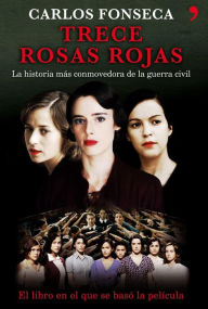 Trece rosas rojas - Carlos Fonseca