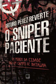 O sniper paciente Arturo Pérez-Reverte Author
