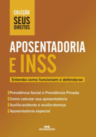 Aposentadoria e INSS: Entenda como funcionam e defenda-se Editora Melhoramentos Editor