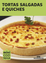 Tortas salgadas e quiches Editora Melhoramentos Editor