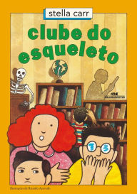 Clube do esqueleto Stella Carr Author