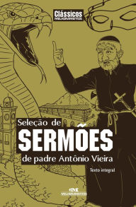 SeleÃ§Ã£o de sermÃµes de padre AntÃ´nio Vieira Padre Antonio Vieira Author