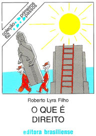 O que é direito - Roberto Lyra Filho